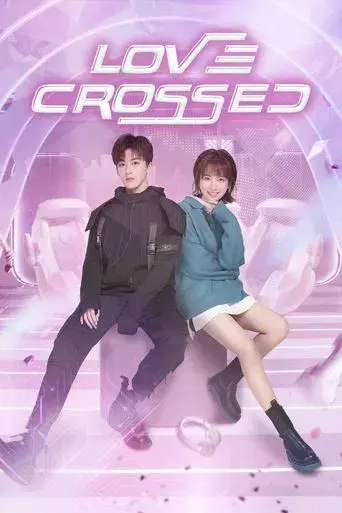 Love Crossed - Poster