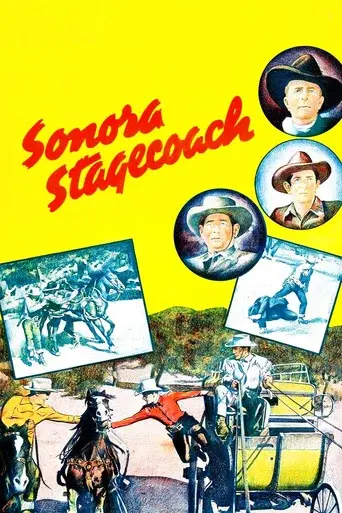 Sonora Stagecoach - Poster