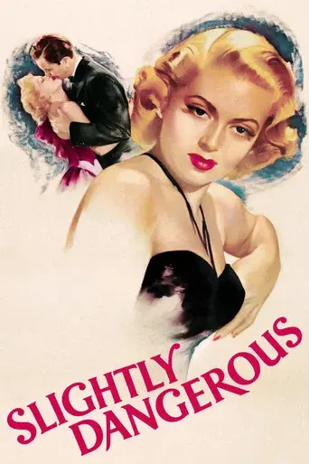 Slightly Dangerous - Poster