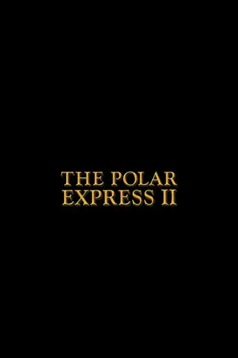The Polar Express 2 poster