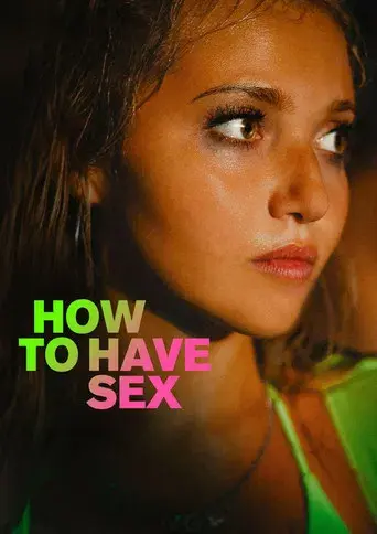 How to Have Sex - Poster