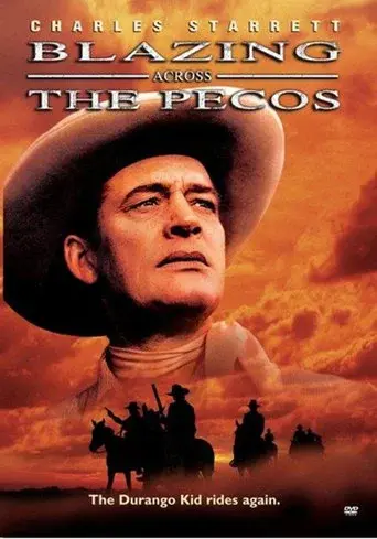 Blazing Across the Pecos - Poster