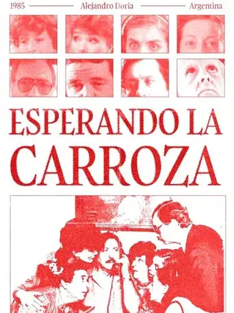 Esperando la carroza - Poster