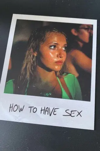How to Have Sex - Poster