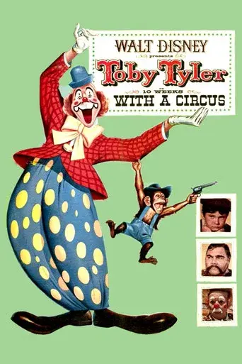 Toby Tyler or Ten Weeks with a Circus - Poster