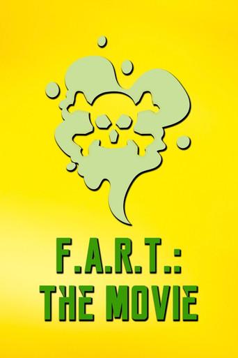 F.A.R.T.: The Movie - Poster