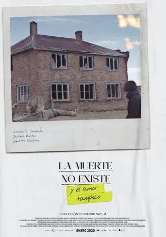 La muerte no existe y el amor tampoco - Poster