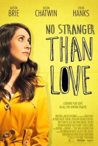 No Stranger Than Love - Poster