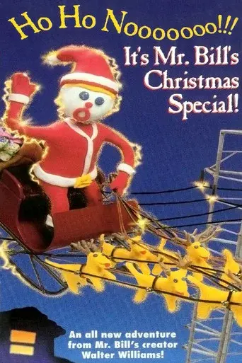 Ho Ho Nooooooo!!! It's Mr. Bill's Christmas Special! - Poster