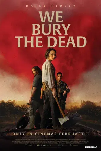We Bury the Dead - Poster