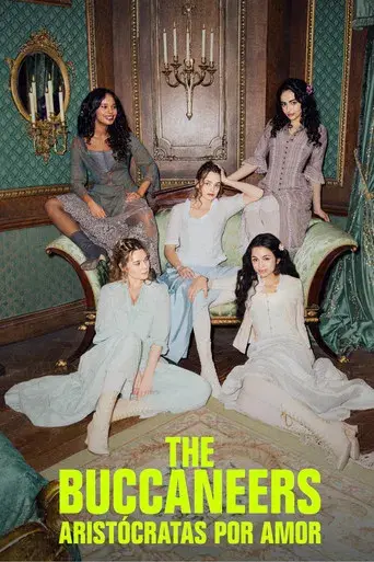 The Buccaneers: Aristócratas por amor - Poster