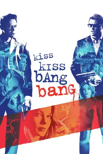 Kiss Kiss Bang Bang - Poster