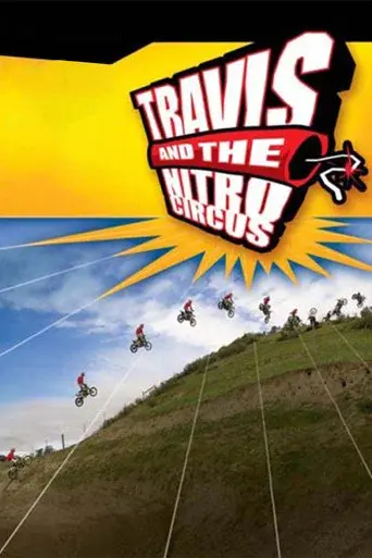 Travis and the Nitro Circus - Poster