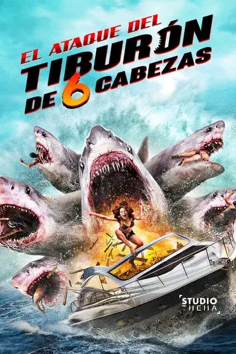 El Ataque Del Tiburon De Seis Cabezas - Poster