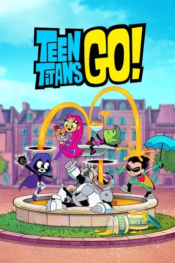 Teen Titans Go! - Poster