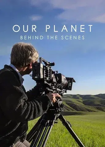 Nuestro planeta: Tras las cámaras poster