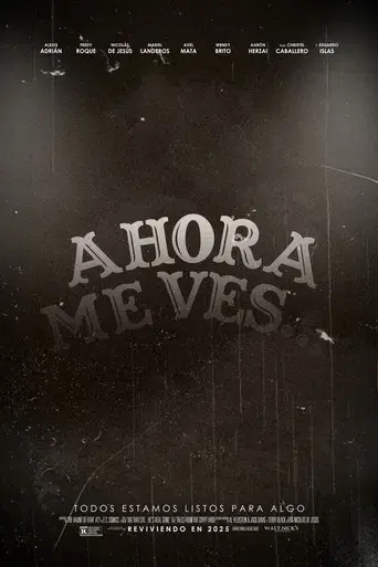 Y Ahora Me Ves... - Poster
