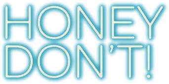 Honey Don't! - Logo