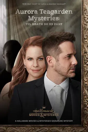 Un misterio para Aurora Teagarden: Hasta que la muerte nos separe - Poster