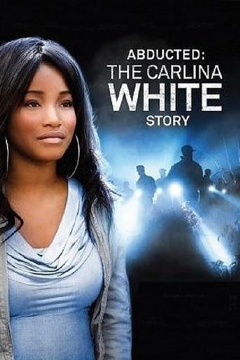 Robada, La historia de Carlina White poster