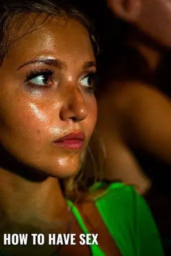 How to Have Sex - Poster