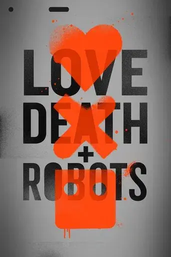 Love, Death & Robots - Poster