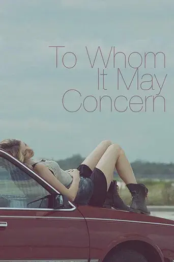 To Whom It May Concern - Poster