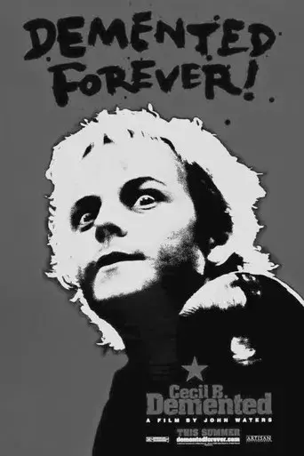 Cecil B. Demente - Poster