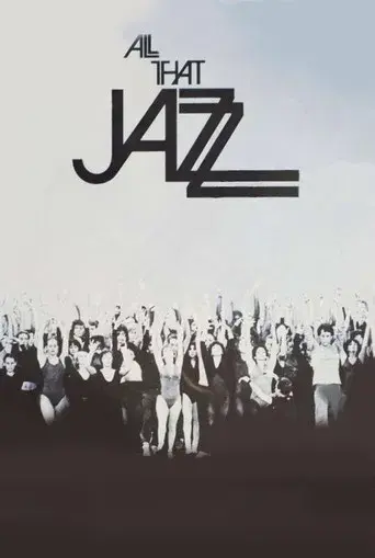 All That Jazz (Empieza el espectáculo) - Poster