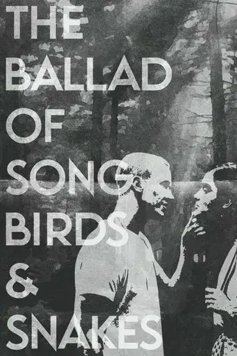 Los Juegos del Hambre: Balada de pájaros cantores y serpientes - Poster