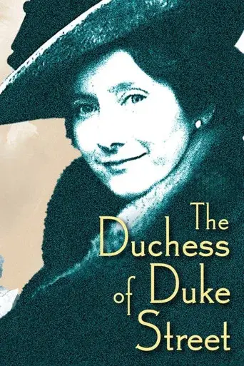The Duchess of Duke Street - Poster