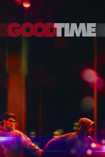 Good Time: Viviendo al límite poster