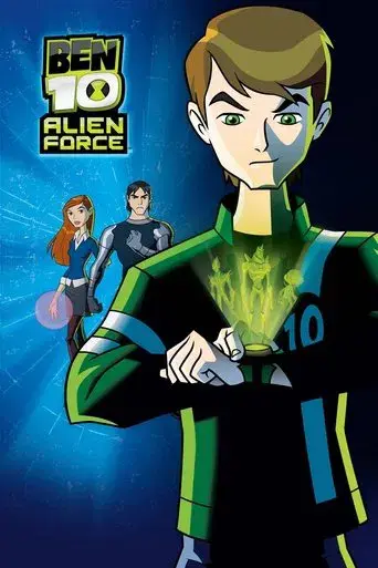 Ben 10: Fuerza Alienígena poster