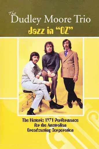 The Dudley Moore Trio - Jazz in "Oz" - Poster
