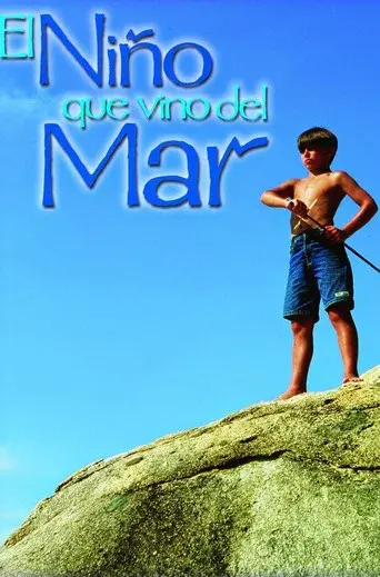 El Niño que Vino del Mar poster