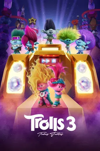 Trolls 3: Todos juntos - Poster