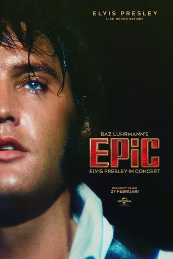 EPiC: Elvis Presley in Concert - Poster