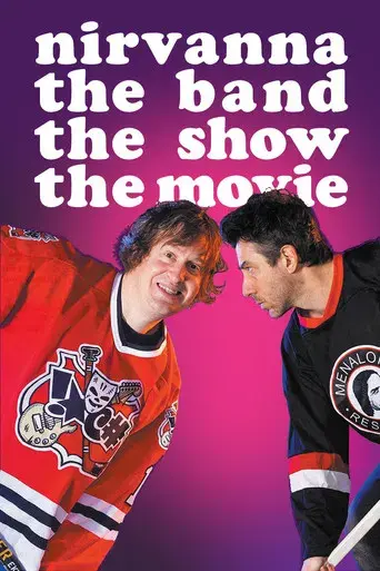 Nirvanna the Band the Show the Movie - Poster