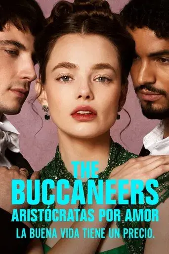 The Buccaneers: Aristócratas por amor - Poster