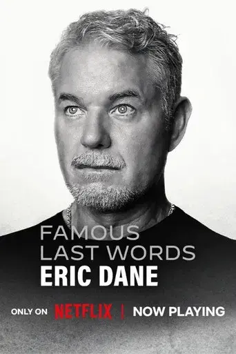 Últimas palabras célebres: Eric Dane - Poster