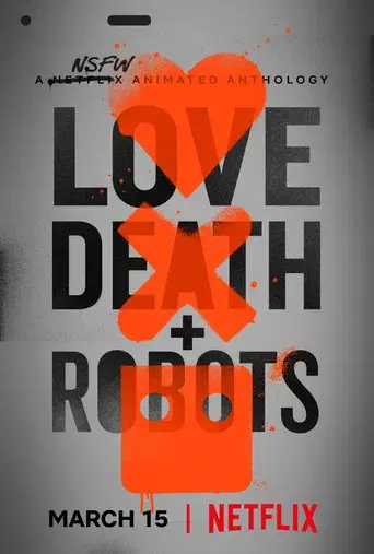 Love, Death & Robots - Poster