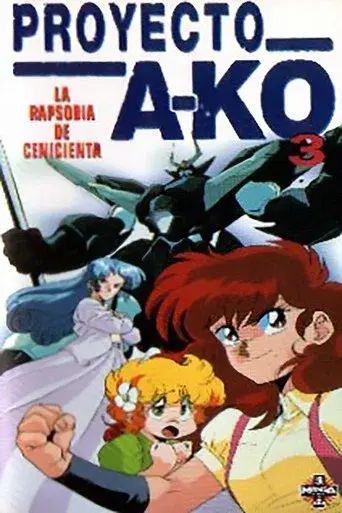 Proyecto A-Ko 3: La rapsodia de Cenicienta - Poster