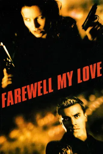 Farewell, My Love - Poster