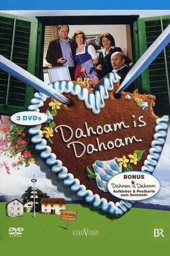 Dahoam is Dahoam - Poster