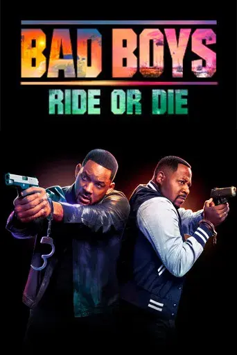 Bad Boys: Ride or Die - Poster