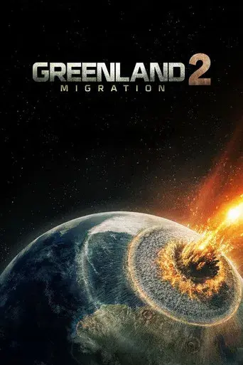 Greenland 2 - Poster