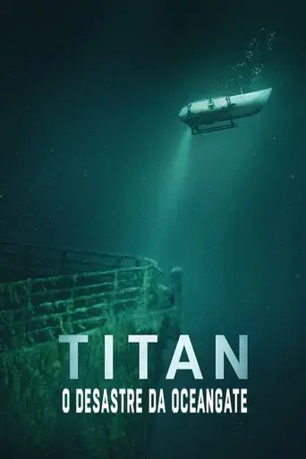 Titán: La tragedia de OceanGate - Poster