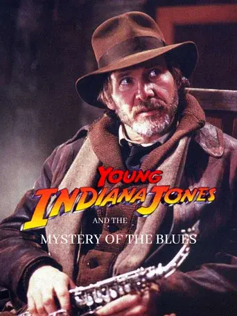 Las Aventuras del Joven Indiana Jones: El Misterio del Blues - Poster