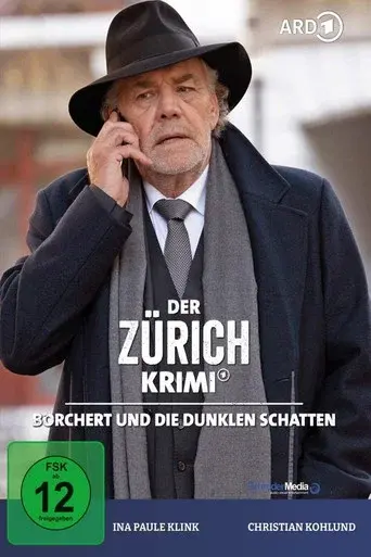 Der Zürich-Krimi: Borchert und die dunklen Schatten poster