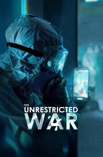 The Unrestricted War - Poster